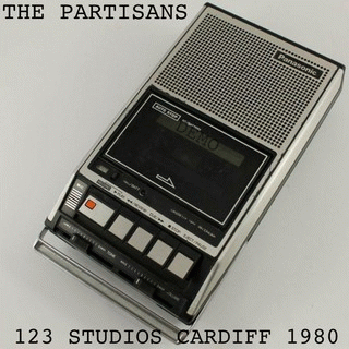The Partisans : 123 Studios Cardiff 1980